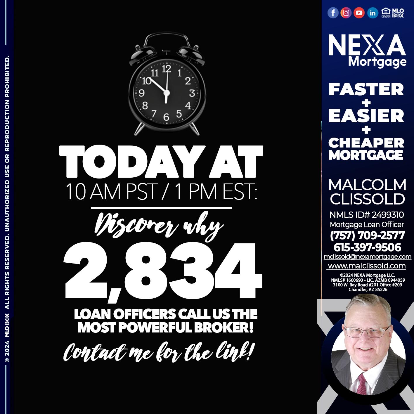 TODAY WHY NEXA - Malcolm Clissold -Mortgage Loan Officer