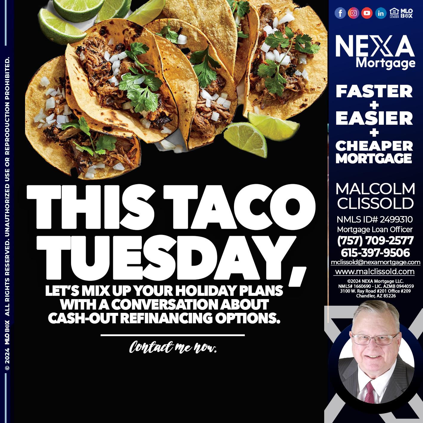 taco tuesday - Malcolm Clissold -Mortgage Loan Officer