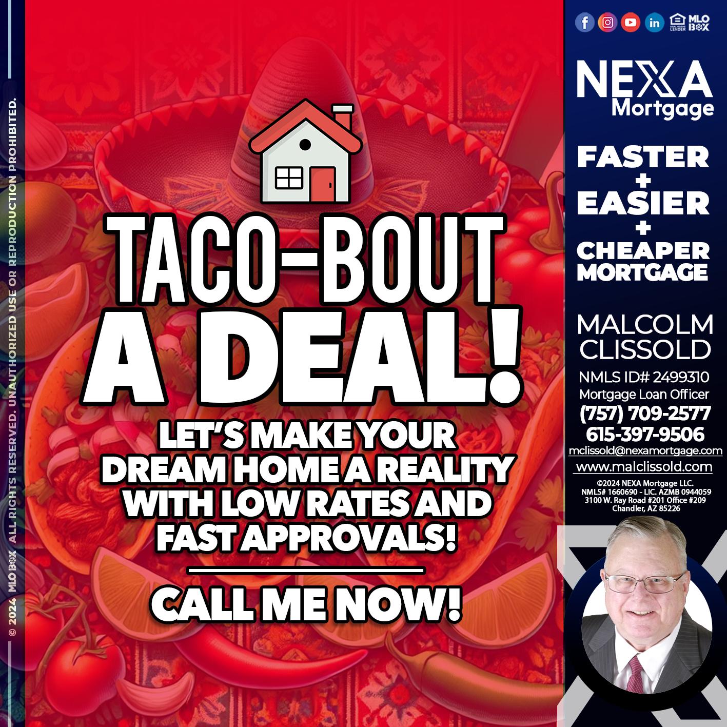 TACO-BOUT - Malcolm Clissold -Mortgage Loan Officer