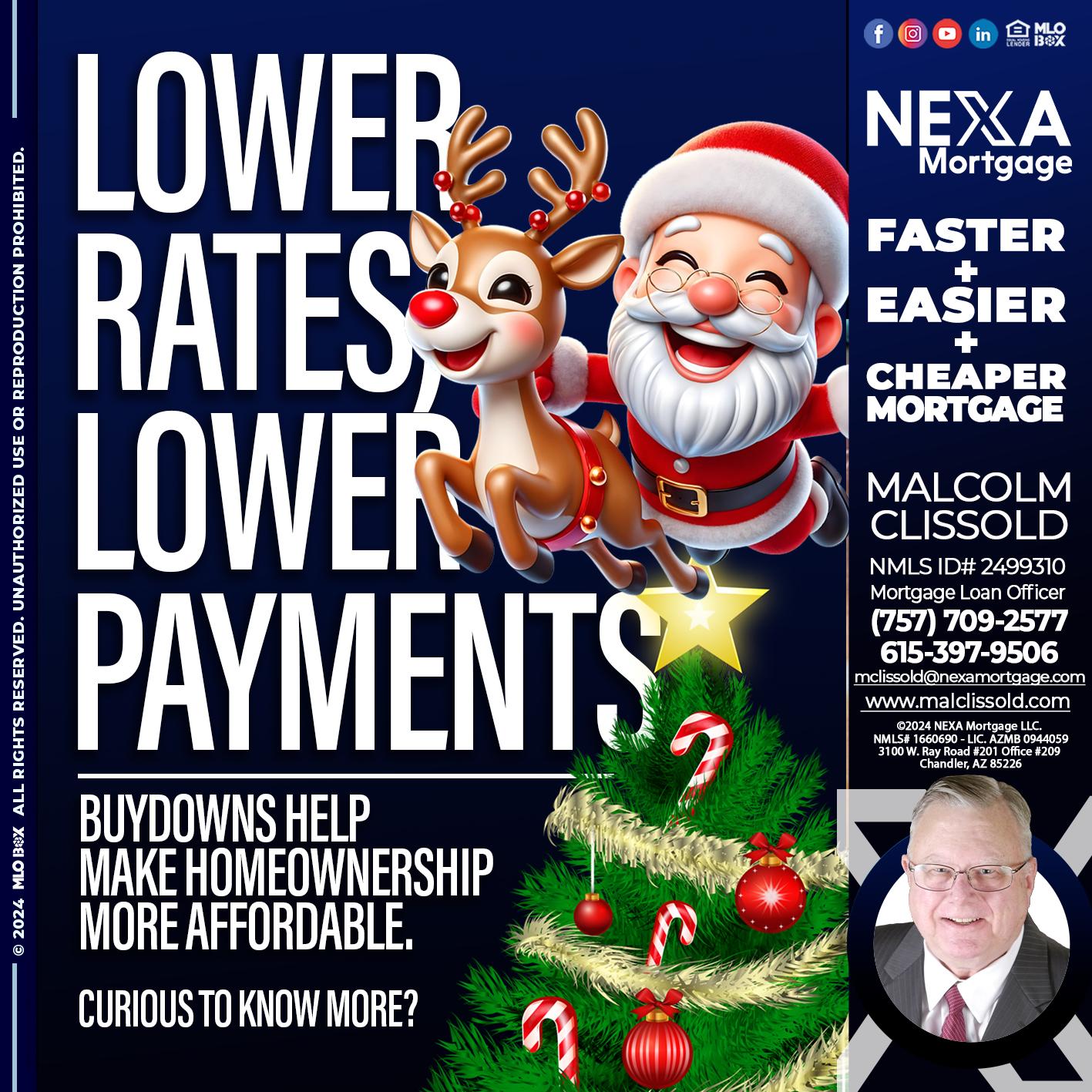 lower rates - Malcolm Clissold -Mortgage Loan Officer