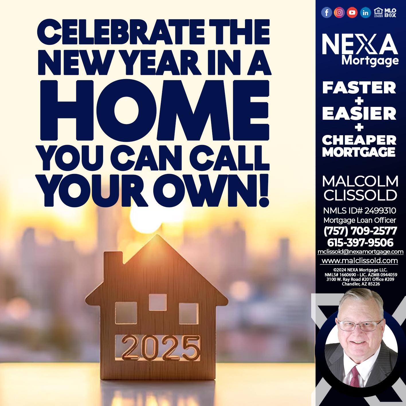 CELEBRATE THE NEW YEAR - Malcolm Clissold -Mortgage Loan Officer